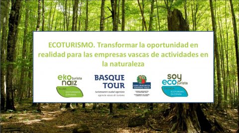 Formación: “ECOTURISMO. Transformar la oportunidad en realidad para las empresas vascas de actividades en la naturaleza”